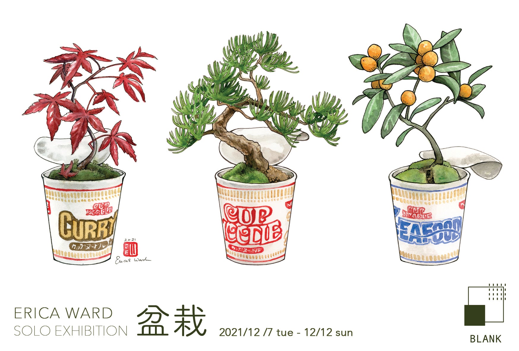 ERICA WARD SOLO EXHIBITION「盆栽」 | BLANK